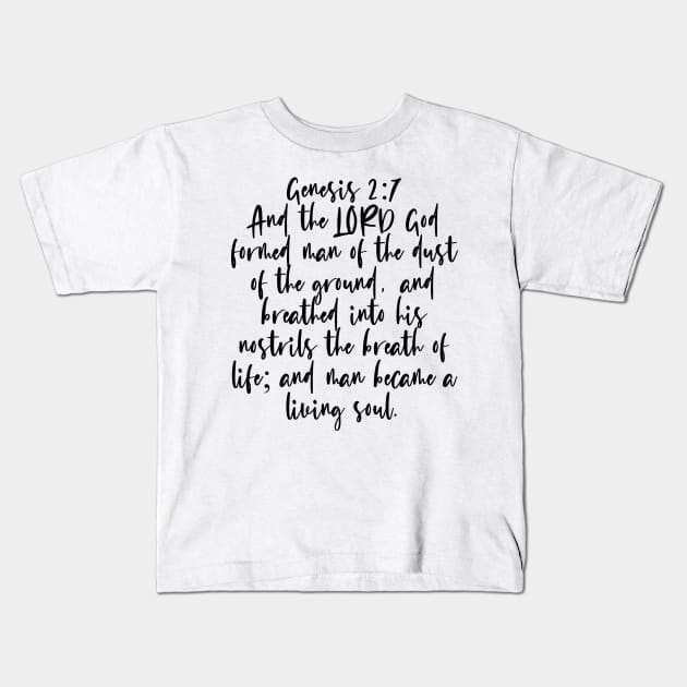 Genesis 2:7 Bible Verse Kids T-Shirt by Bible All Day 